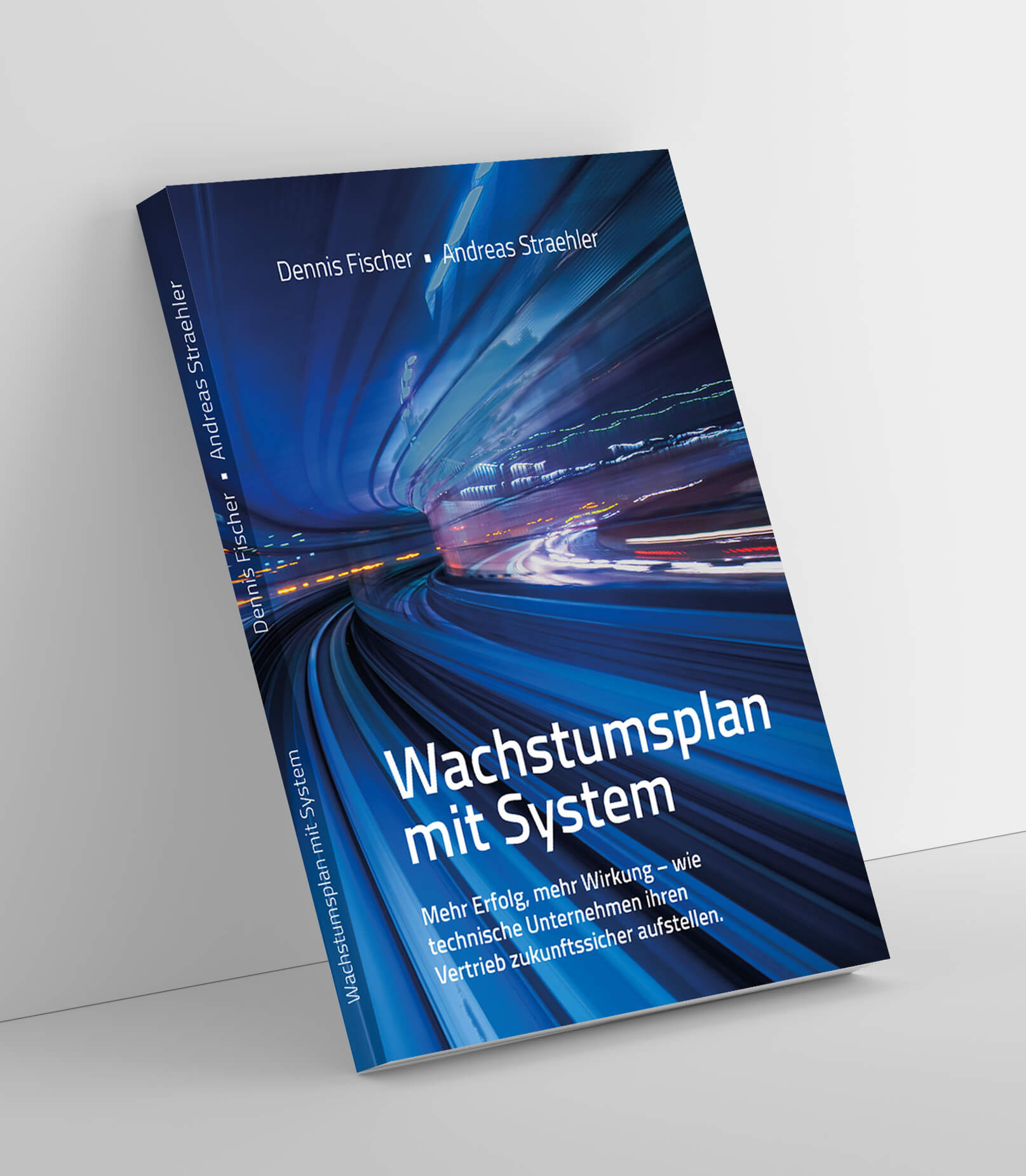 Buchcover und Buchansicht vom Buch "Wachstumsplan mit System. Mehr Erfolg, mehr Wirkung – wie technische Unternehmen ihren Vertrieb zukunftssicher aufstellen", ISBN 978-3-00-084911-4