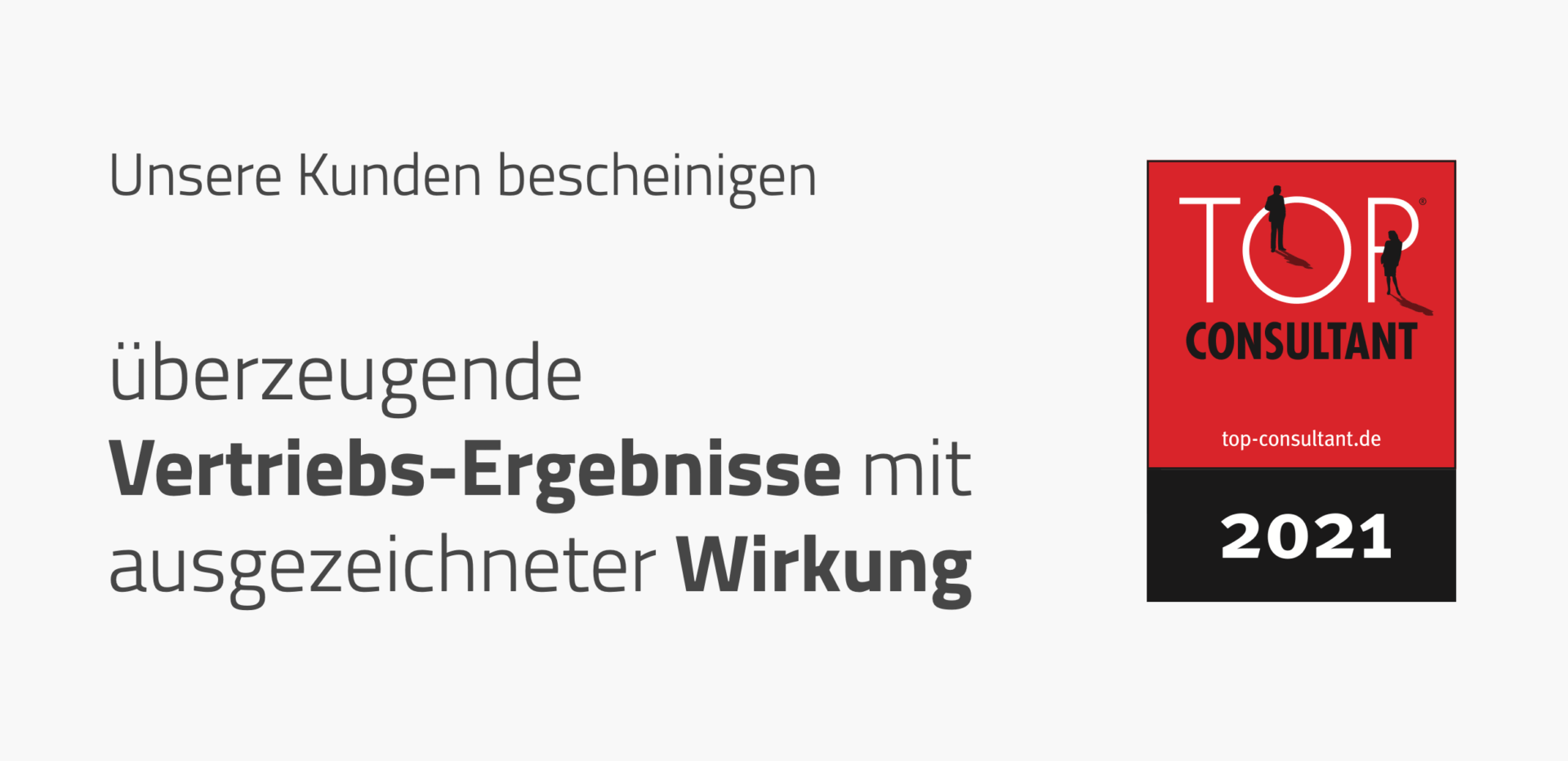 WACHSTUMSPLAN GmbH – Unsere Kunden bescheinigen überzeugende Vertriebs-Ergebnisse mit ausgezeichneter Wirkung und gewinnen den Berater Wettbewerb TOP CONSULTANT 2021